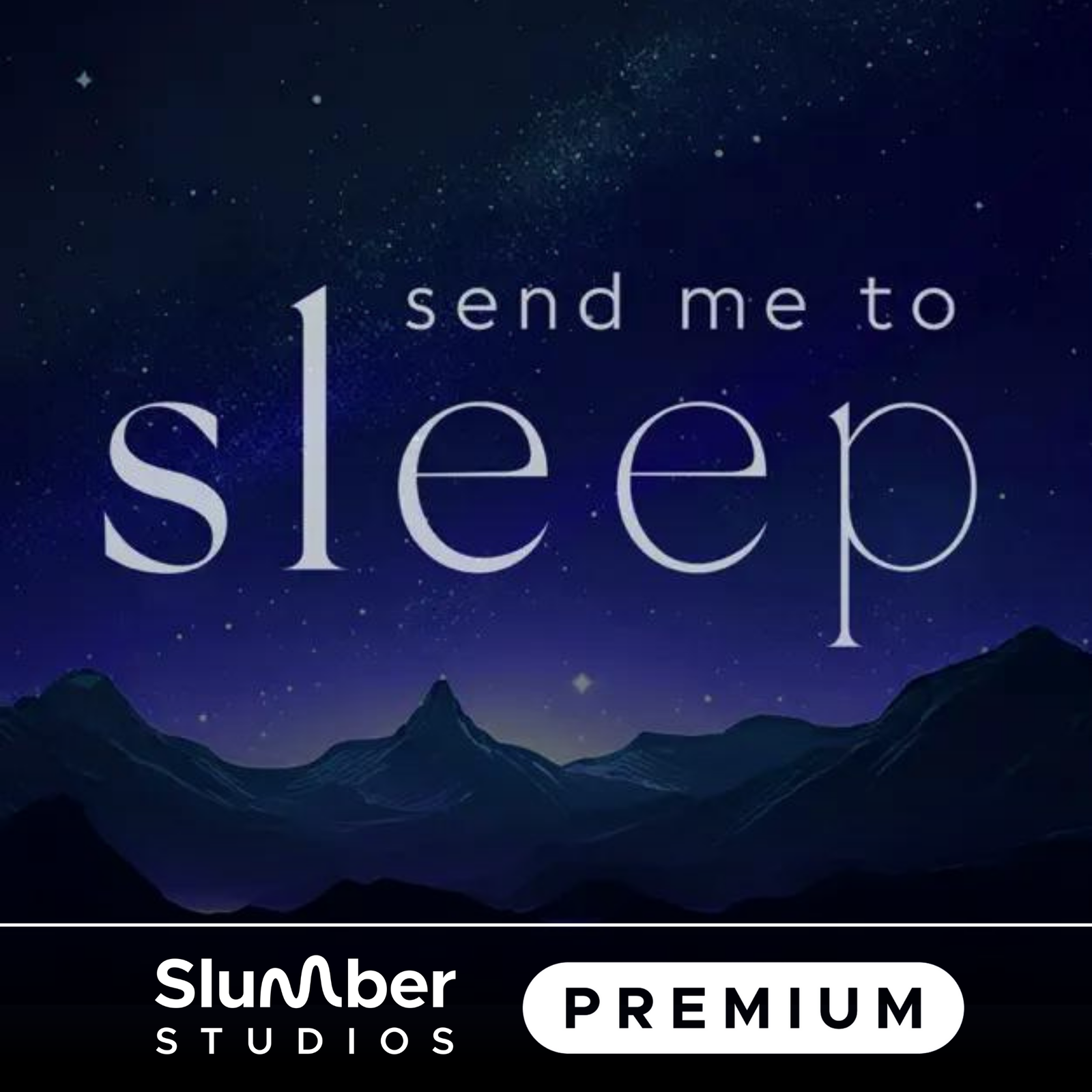 Send Me to Sleep Premium (🔓 for Chris Reid)
