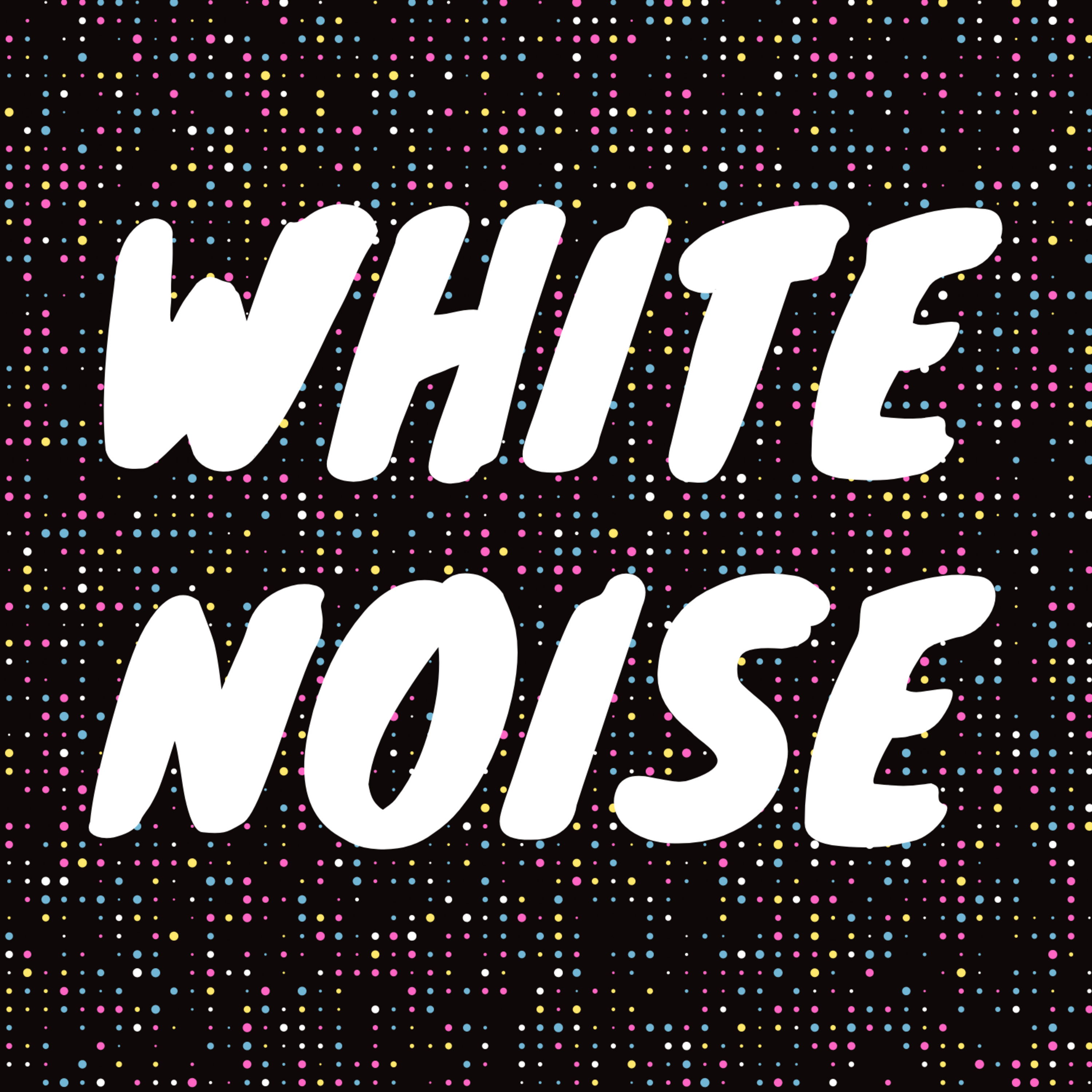 cover of episode White Noise Sound