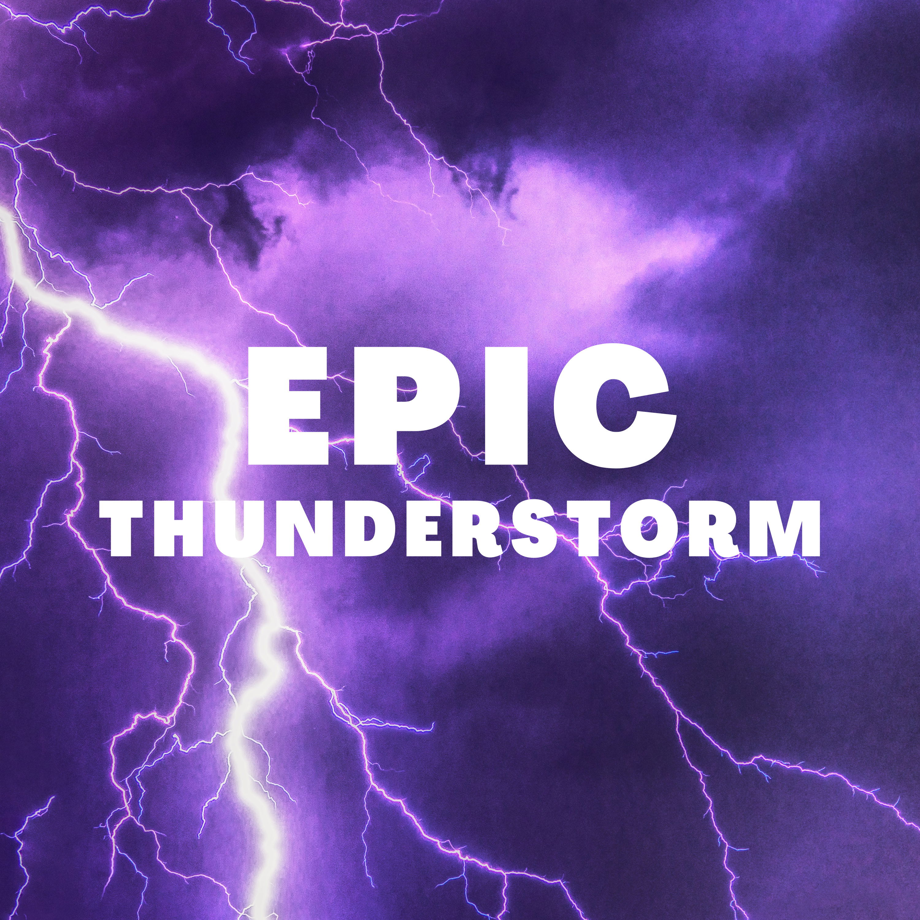 cover of episode Epic Thunderstorm Sounds