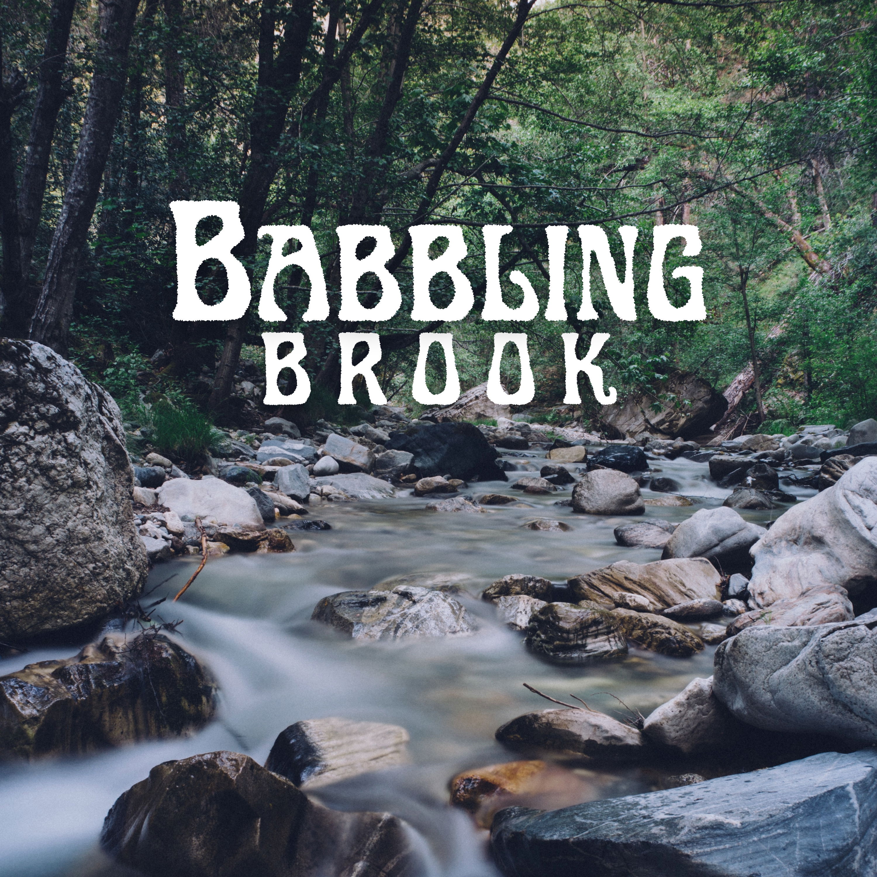 cover of episode Babbling Brook: Stream Sound for Relaxation